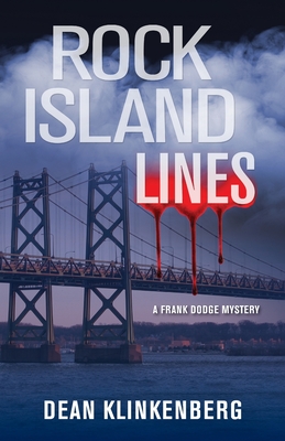 Rock Island Lines - A Frank Dodge Mystery