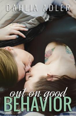 Image for Out on Good Behavior (Radleigh University) Out on Good Behavior (Radleigh University)