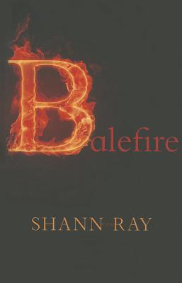 Balefire: Poems