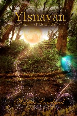 Ylsnavan (The Realms of Elsvanische) (Volume 1) Signed by Author