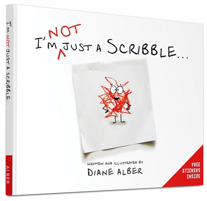 I'm NOT just a Scribble. (Stickers not included)