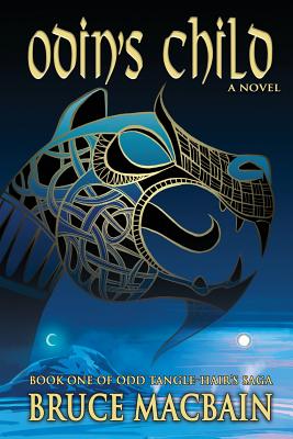 Odin's Child: Book One of Odd Tangle-Hair's Saga (Volume 1)