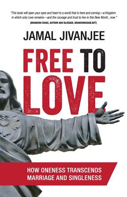 Free to Love: How Oneness Transcends Marriage and Singleness Image for Free to Love: How Oneness Transcends Marriage and Singleness