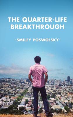 Image for The Quarter-Life Breakthrough The Quarter-Life Breakthrough