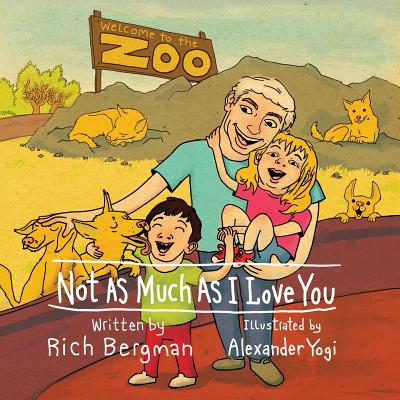 Image for Not as Much as I Love You Not as Much as I Love You