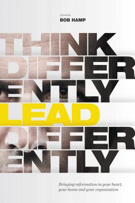 Image for Think Differently Lead Differently Think Differently Lead Differently