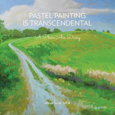Image for Pastel Painting Is Transcendental Pastel Painting Is Transcendental