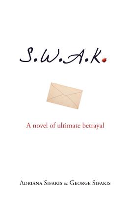 S.W.a.K.: A Novel of Ultimate Betrayal
