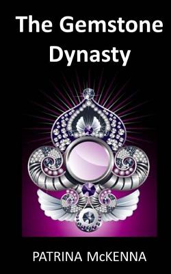 Image for The Gemstone Dynasty (GIANT Gemstones) (Volume 3)