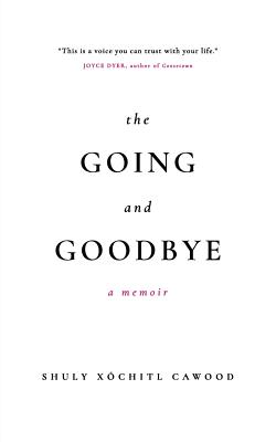 Image for Going and Goodbye, a memoir