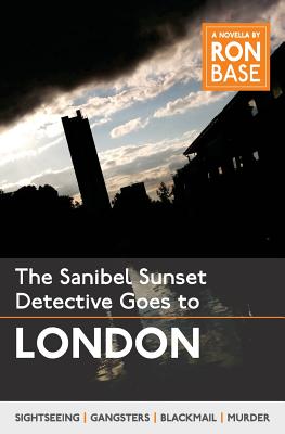 The Sanibel Sunset Detective Goes to London Image for The Sanibel Sunset Detective Goes to London