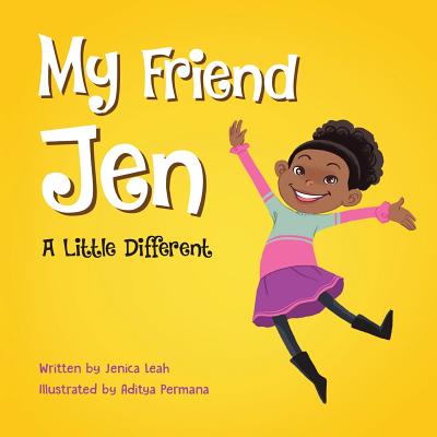 My Friend Jen: A Little Different
