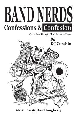 Image for Band Nerds Confessions & Confusion Band Nerds Confessions & Confusion