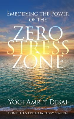 Image for Embodying the Power of the Zero Stress Zone Embodying the Power of the Zero Stress Zone