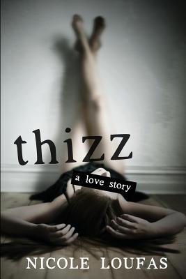 Thizz, A Love Story