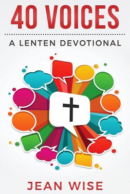 40 Voices: A Lenten Devotional