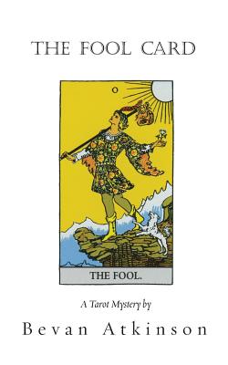 The Fool Card (A Tarot Mystery)