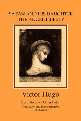 Satan and His Daughter, the Angel Liberty: Selected Verses
