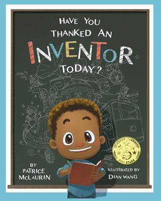 Have You Thanked an Inventor Today