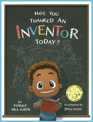 Have You Thanked an Inventor Today