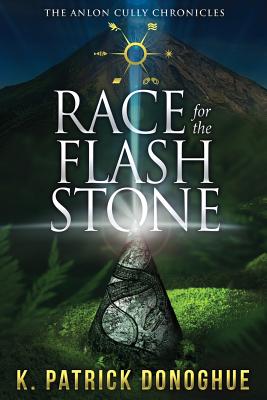 Race for the Flash Stone (The Anlon Cully Chronicles)