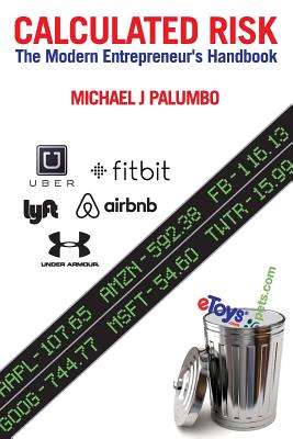 Calculated Risk: The Modern Entrepreneur's Handbook