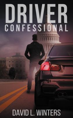 Driver Confessional (The Driver Series) (Volume 1)
