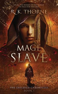 Mage Slave (The Enslaved Chronicles)