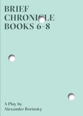 Image for Brief Chronicle, Books 6-8 Brief Chronicle, Books 6-8