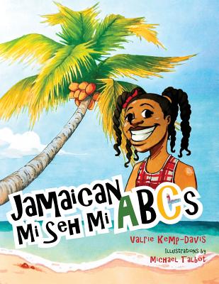 Image for Jamaican Mi Seh Mi ABC's: (Carradice Collection)