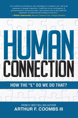 Image for Human Connection: How the Human Connection: How the