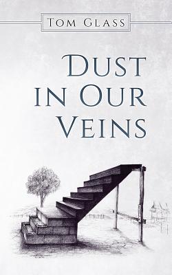 Image for Dust in Our Veins