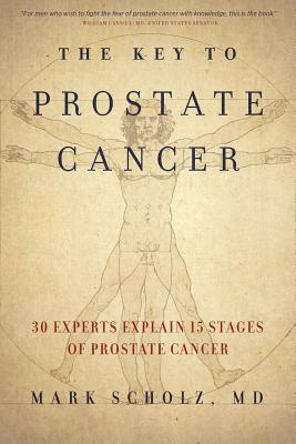 Key to Prostate Cancer: 30 Experts Explain 15 Stages of Prostate Cancer