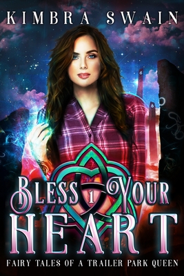 Image for Bless Your Heart (Fairy Tales of a Trailer Park Queen) Bless Your Heart (Fairy Tales of a Trailer Park Queen)