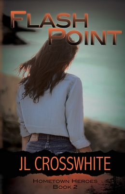 Flash Point: Hometown Heroes: Book 2