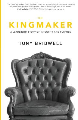 The Kingmaker: A Leadership Story of Integrity and Purpose (The Maker Series)