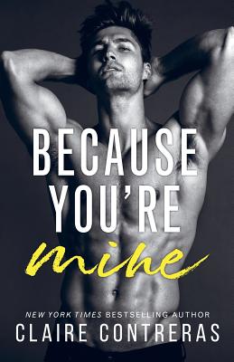 Because You're Mine (Sins & Deceit)
