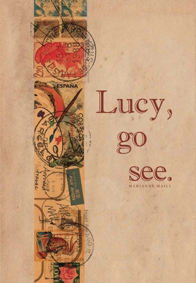 Lucy, go see. (Lucy Pilgrim)