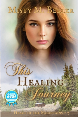 This Healing Journey (The Mountain series)