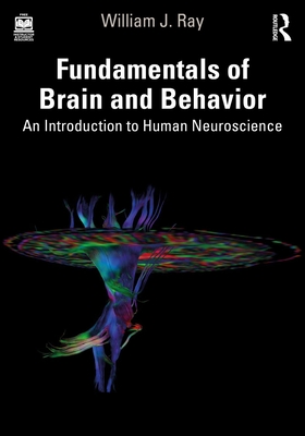 Image for Fundamentals of Brain and Behavior Fundamentals of Brain and Behavior