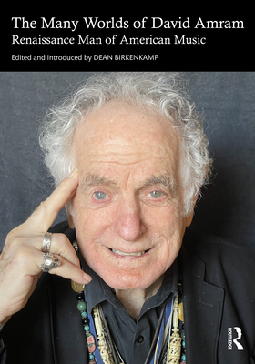 The Many Worlds of David Amram