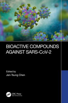 Image for Bioactive Compounds Against SARS-CoV-2 Bioactive Compounds Against SARS-CoV-2