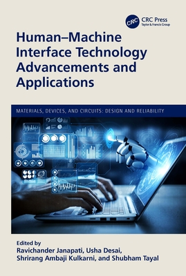 Human-Machine Interface Technology Advancements and Applications (Materials, Devices, and Circuits)