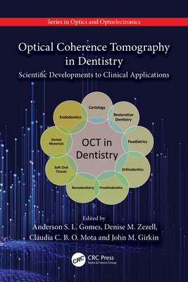 Image for Optical Coherence Tomography in Dentistry (Series in Optics and Optoelectronics) Optical Coherence Tomography in Dentistry (Series in Optics and Optoelectronics)