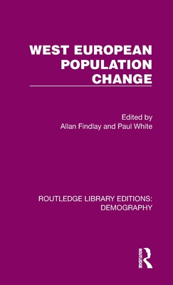 Image for West European Population Change (Routledge Library Editions: Demography) West European Population Change (Routledge Library Editions: Demography)