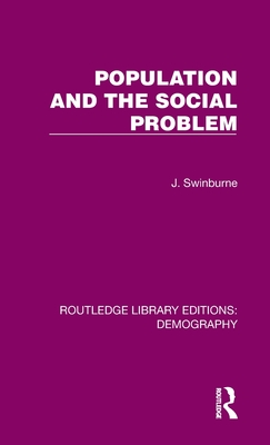 Population and the Social Problem (Routledge Library Editions: Demography)