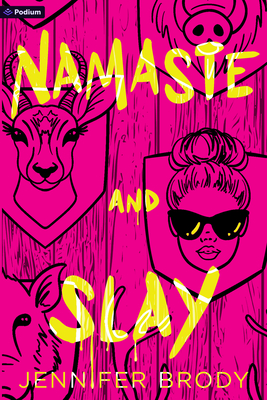 Namaste and Slay: A Dark Romantic Thriller