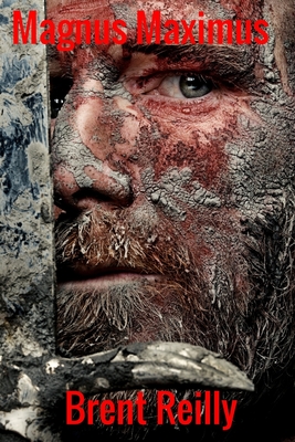 Magnus Maximus: First King of Britain