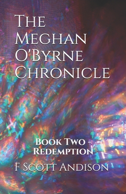 The Meghan O'Byrne Chronicle: Book Two - Redemption