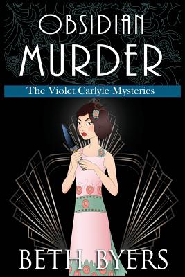 Obsidian Murder: A Violet Carlyle Cozy Historical Mystery (The Violet Carlyle Mysteries)